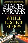 While Justice Sleeps