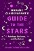 Madame Clairevoyant's Guide to the Stars: Astrology, Our Icons, and Our Selves – Lyrical Essays on Human Nature from The Cut Columnist