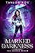 Marked by Darkness (The Cur...