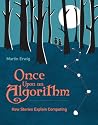 Once Upon an Algo...