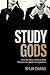 Study Gods: How the New Chi...