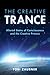 The Creative Trance