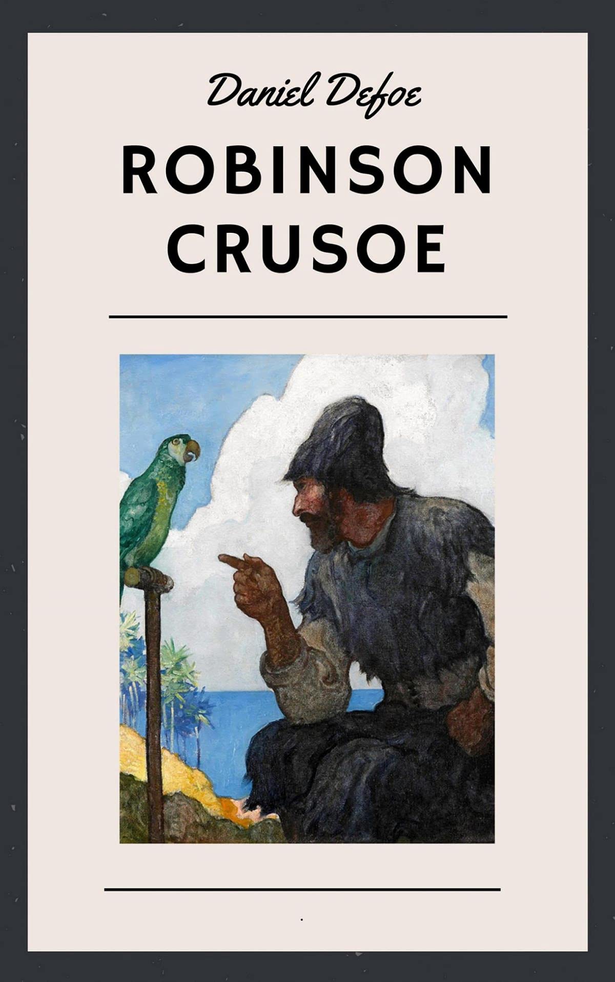 Robinson Crusoe: Daniel Defoe (Novel, Adventure, Romance, Historical) [Annotated]