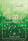 Forever: Ein Leben lang du