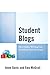 Student Blogs: How Online Writing Can Transform Your Classroom