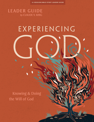 Experiencing God: Knowing and Doing the Will of God - Leader Guide (Paperback)