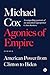 The Agonies of Empire: Fore...