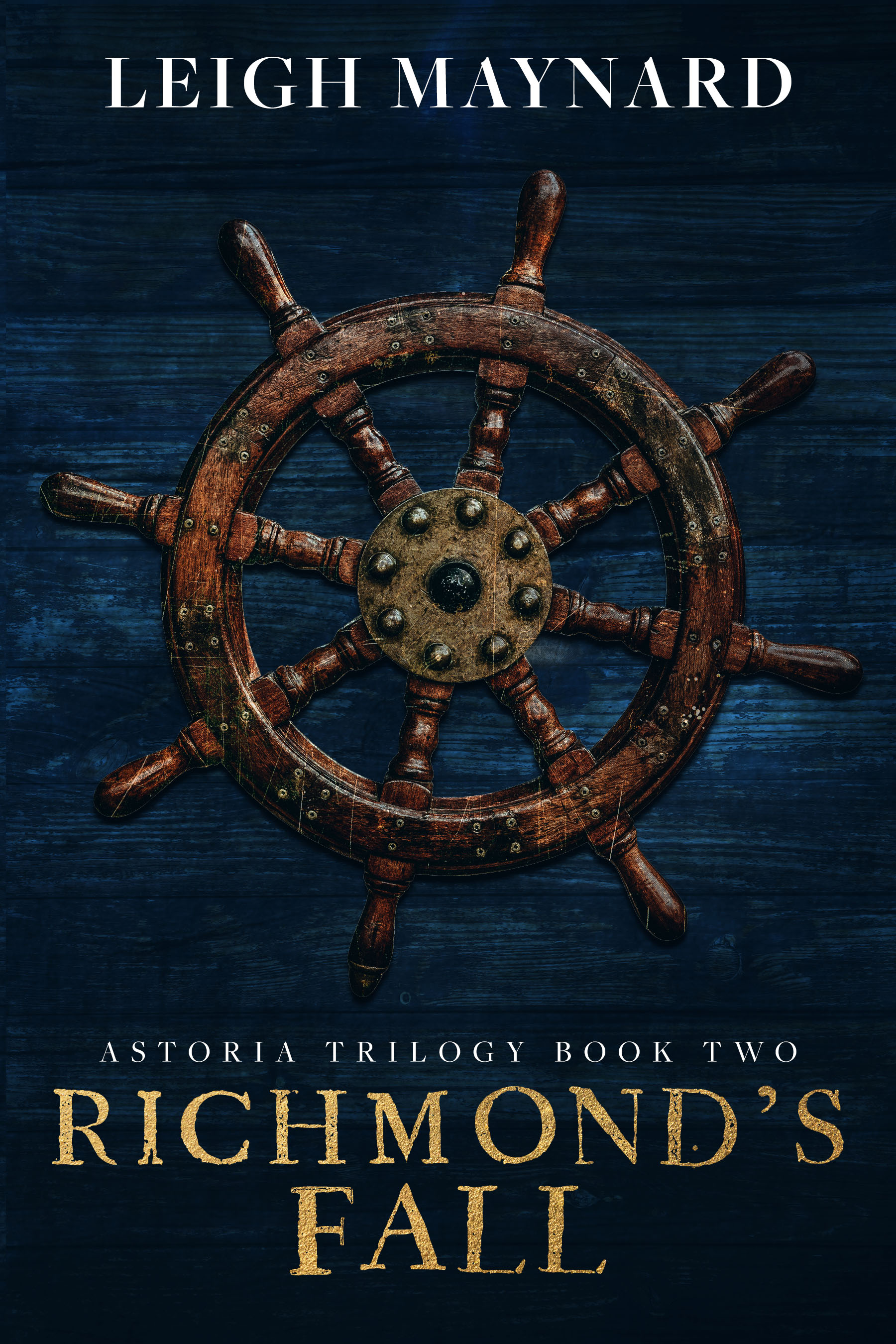 Richmond's Fall (Astoria Trilogy #2)