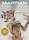 Martian: The Saint of Loneliness Martian: The Saint of Loneliness