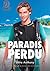 Paradis perdu (Dreamspun Desires (Français)) (French Edition)