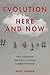 Evolution in the Here and Now: How Adaptation and Social Learning Explain Humanity
