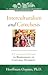 Interculturalism and Catechesis: A Catechist's Guide to Responding to the Cultural Diversity (Essential Catechist's Bookshelf)