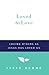 Loved to Love: Loving Other...