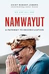 Namwayut―We Are All One by Robert Joseph