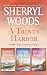 A Trinity Harbor Complete Collection/About That Man/Ask Anyone/Along Came Trouble