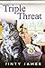 Triple Threat - A Norwegian Forest Cat Café Cozy Mystery – Book 17