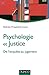 Psychologie et justice - De l'enquête au jugement: De l'enquête au jugement