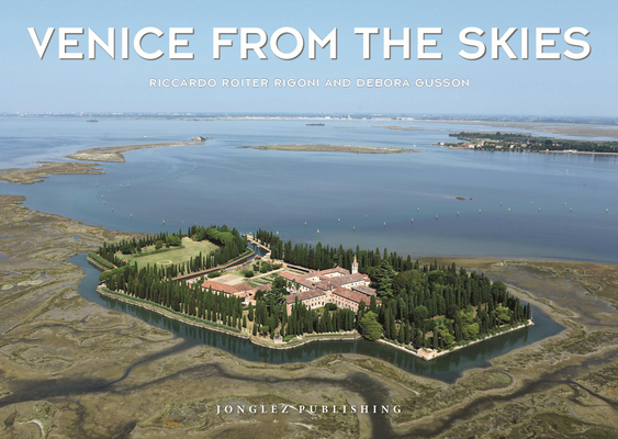 Venice from the Skies (Jonglez photo books)