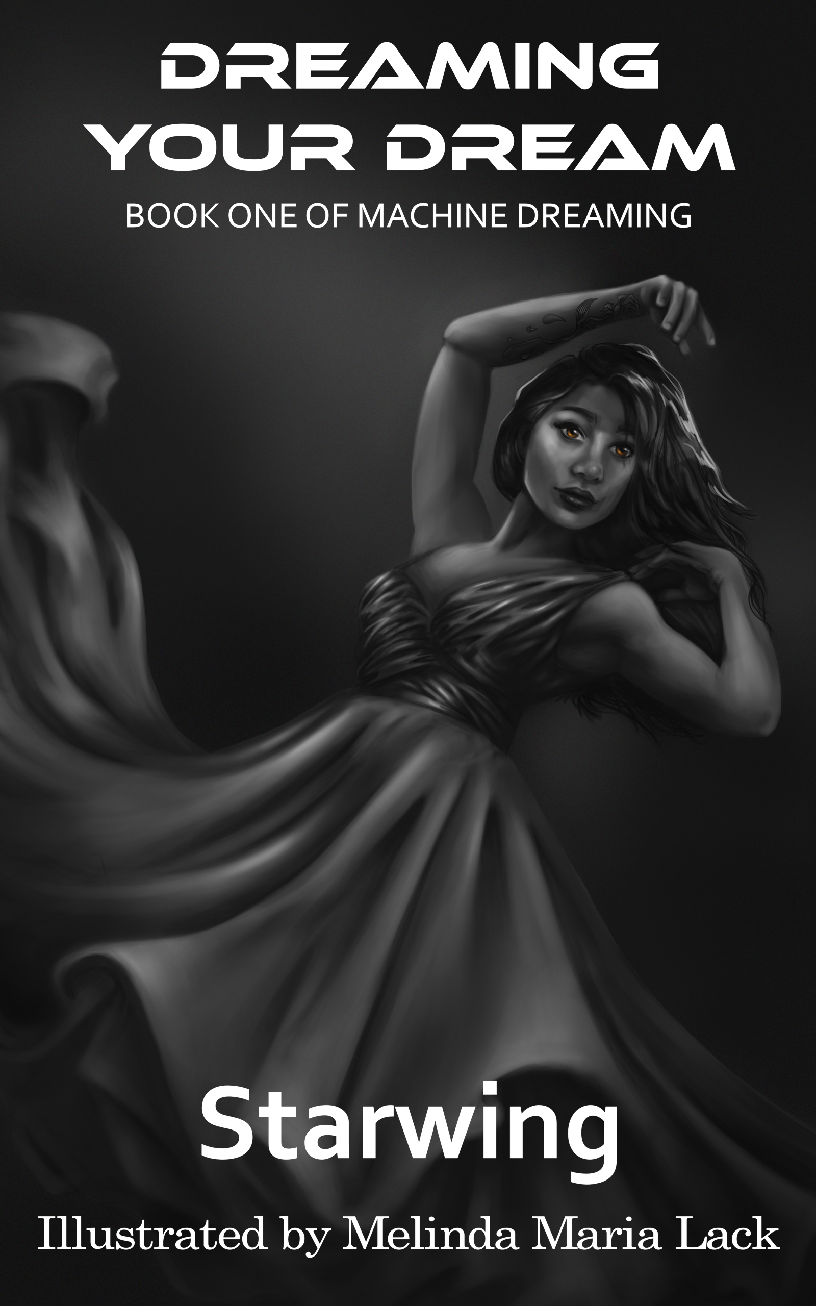 Dreaming Your Dream (Machine Dreaming, #1)