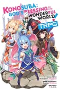 Konosuba TRPG Series by Natsume Akatsuki