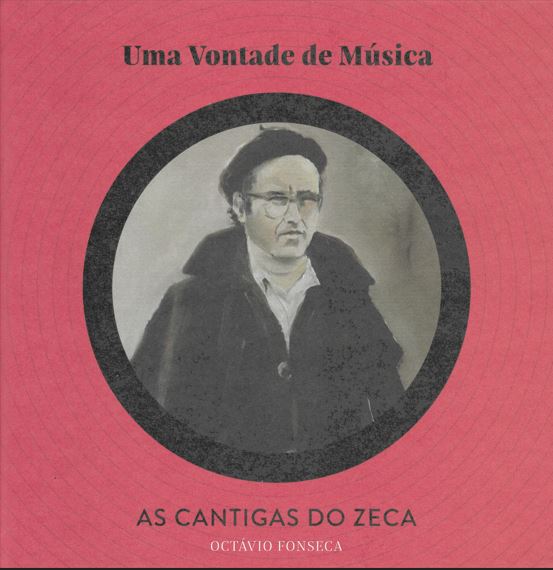 Uma Vontade de Música – As Cantigas do Zeca
