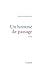 Un Homme de Passage (Litterature Francaise) (French Edition)
