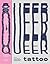 Queer Tattoo