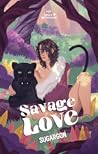 Savage Love Savage Love