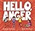 Hello, Anger: A Picture Boo...
