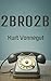 2BR02B by Kurt Vonnegut Jr.