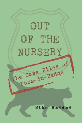 Out of the Nursery: The Case Files of Puss-in-Badge