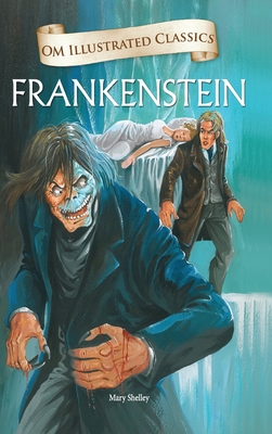 Frankenstein - Om Illustrated Classics