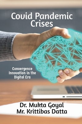 Covid Pandemic Crises: Convergence Inovation in the Digital Era