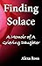 Finding Solace: A Memoir of a Grieving Daughter