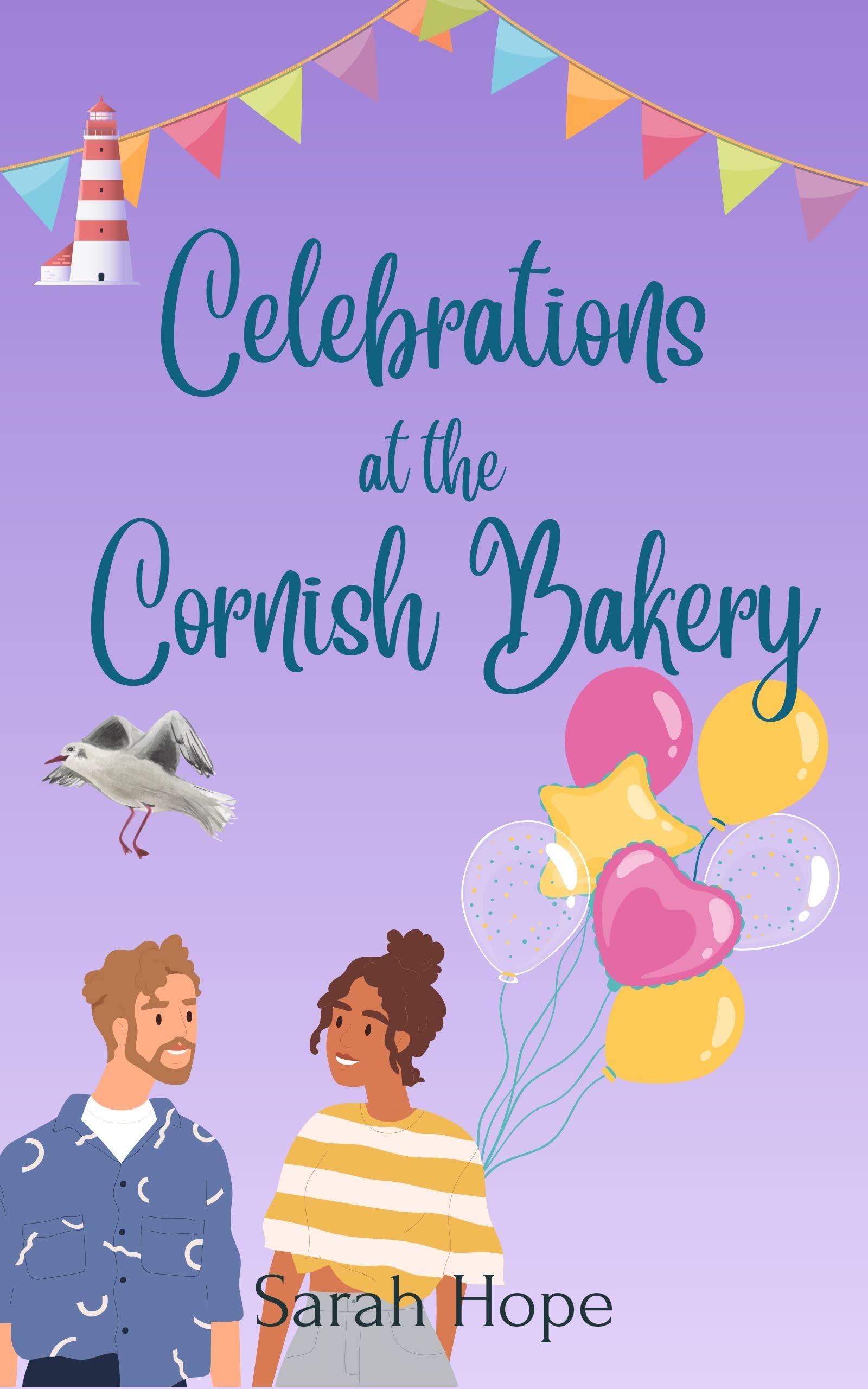Celebrations at the Cornish Bakery (Escape To... The Cornish Bakery #6)