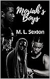 Moriah's Boys: Th...