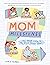 Mom Milestones by Grace Farris