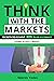 Think with the Markets: Sec...