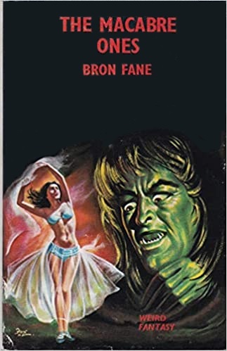 The Macabre Ones (Weird Fantasy)