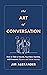 The Art of Conversation by Jim Alexander