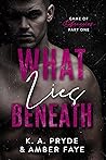 What Lies Beneath by K.A. Pryde
