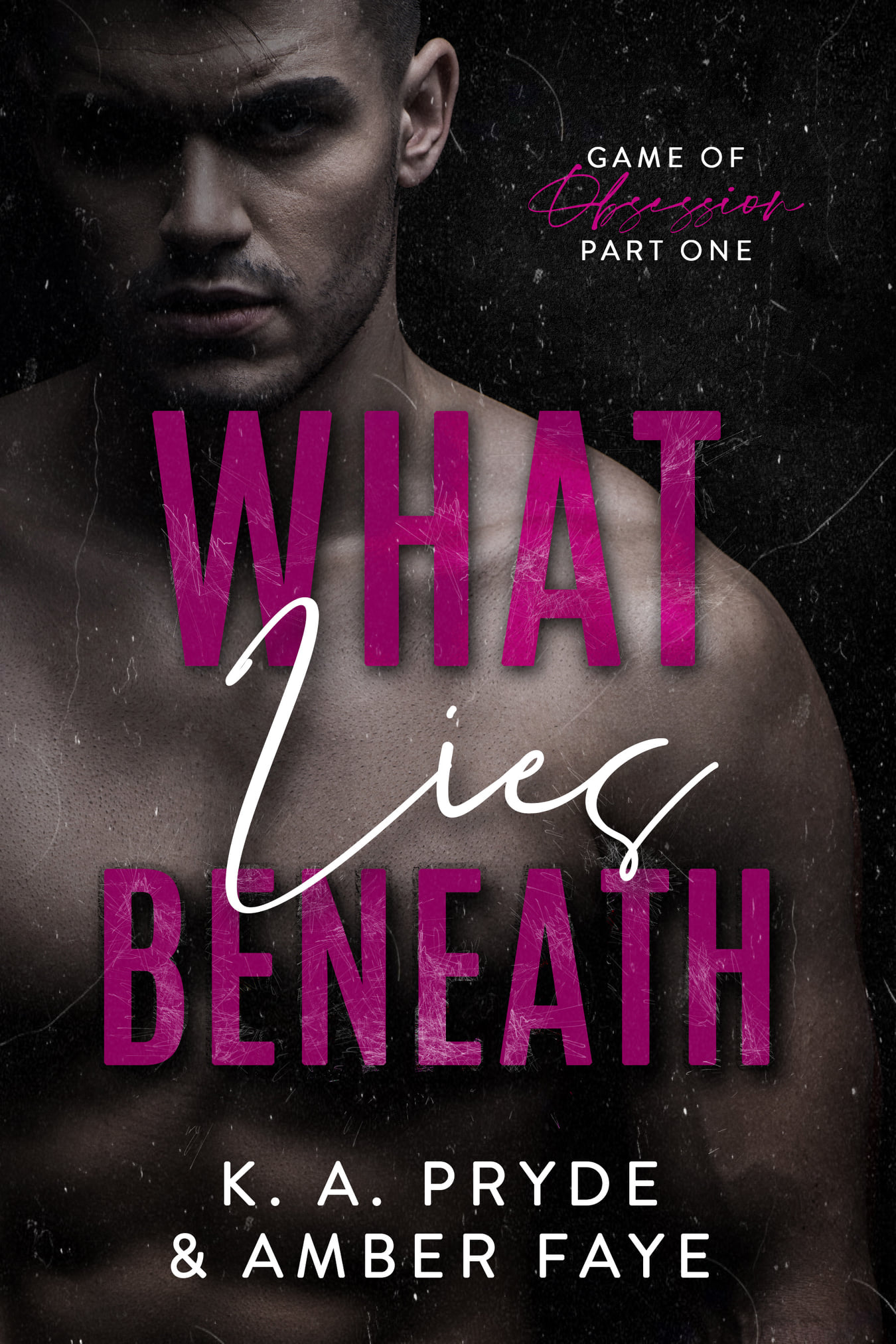 What Lies Beneath (Game of Obsession Duet #1)