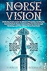 The Norse Vision:...
