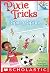 Sporty Sprite: A Branches Book (Pixie Tricks #6)