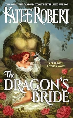 The Dragon's Bride (A Deal with a Demon, #1)