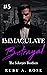 Immaculate Betrayal Book 5 by Ruby A. Rose
