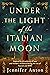Under the Light of the Italian Moon