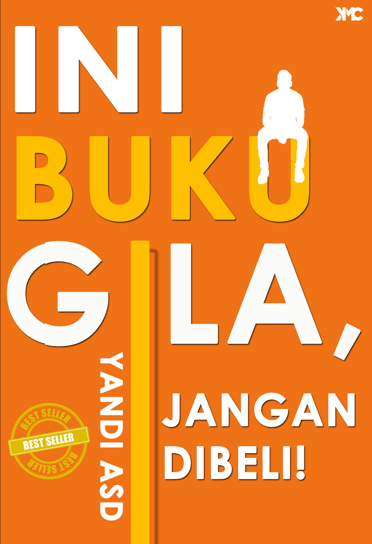 Ini Buku Gila, Jangan Dibeli!