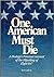 One American Must Die: A Ho...
