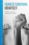 Identiteet  by Francis Fukuyama
